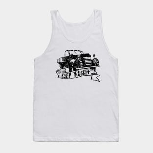 Keep Truckin' Tank Top